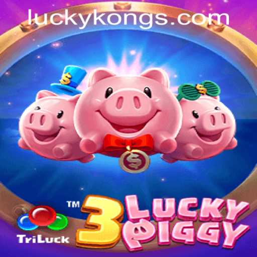 Discover the Thrilling World of 3LUCKYPIGGY at LuckyKong Casino