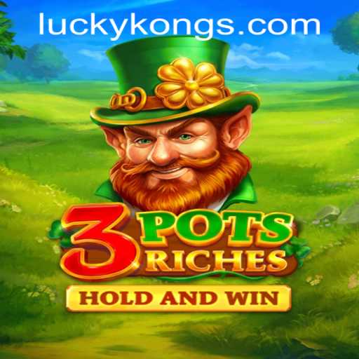 Unveiling 3potsRiches: The Exciting New Game at LuckyKong Casino