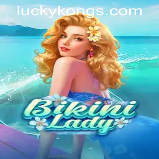 Experience the Thrill of BikiniLady at LuckyKong Casino