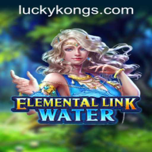 Dive into the World of ElementalLinkWater at LuckyKong Casino