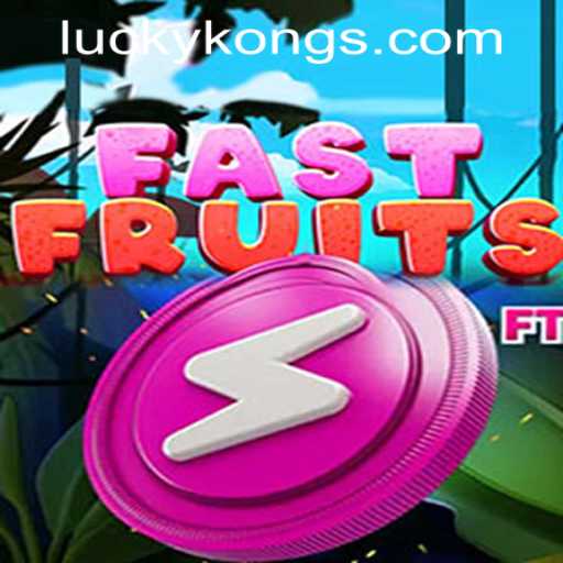 Dive into the World of FastFruits at LuckyKong Casino