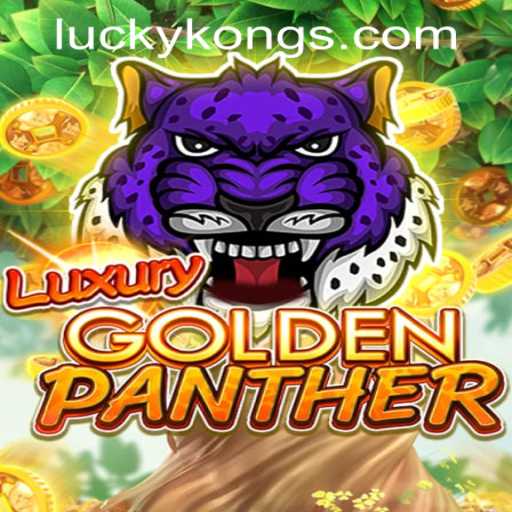 Explore the Thrills of LUXURYGOLDENPANTHER at LuckyKong Casino