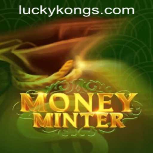 Unveiling the Excitement: Dive into MoneyMinter at LuckyKong Casino