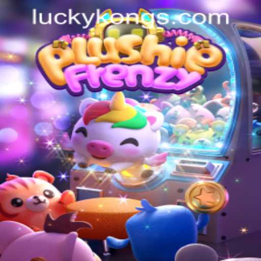Discover the Thrill of PlushieFrenzy at LuckyKong Casino