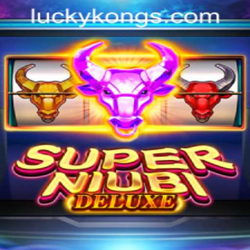 Discover the Thrills of SuperNiubiDeluxe at LuckyKong Casino