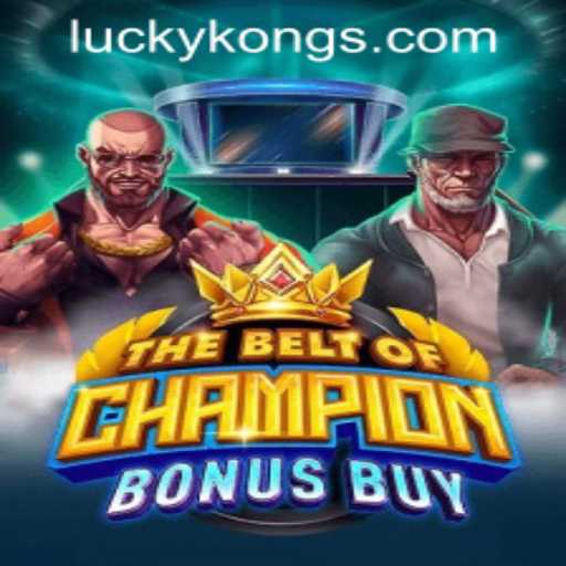 Unveiling TheBeltOfChampionBonusBuy: A Premier Feature at LuckyKong Casino