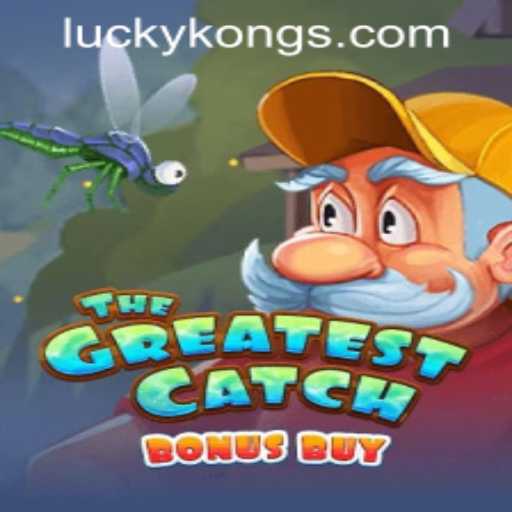 TheGreatestCatchBonusBuy: A Thrilling Experience at LuckyKong Casino