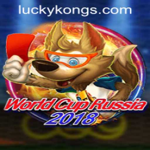 WorldCupRussia2018: An Exciting Gaming Experience at LuckyKong Casino